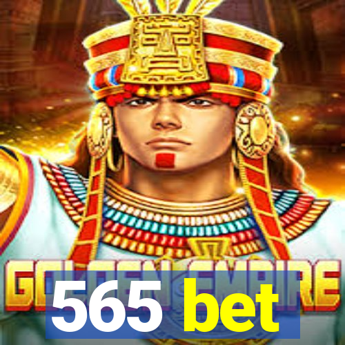 565 bet